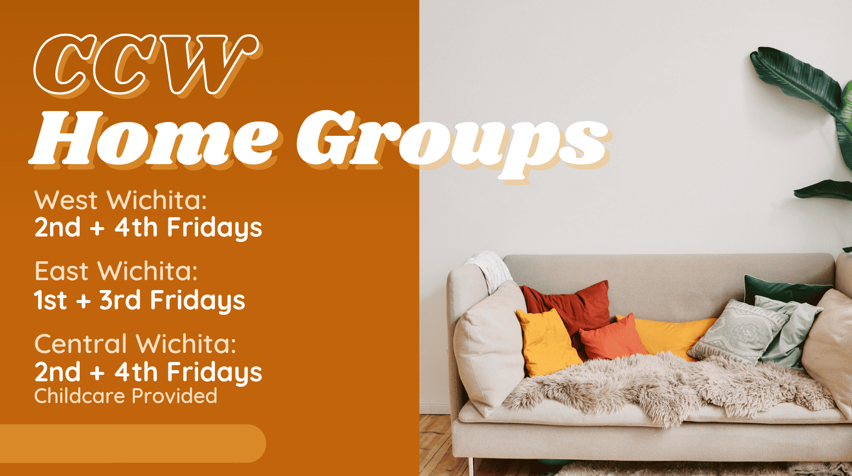 Home groups slide for CCW